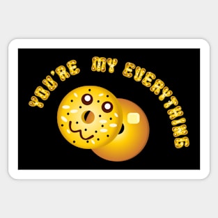 You're my Everything Sticker